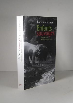 Enfants sauvages. Approches anthropologiques