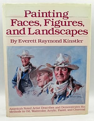 Immagine del venditore per Painting Faces, Figures and Landscapes: Everett Raymond Kinstler (signed) venduto da Ivy Ridge Books/Scott Cranin