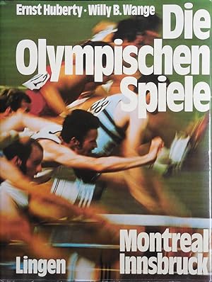 Die Olympischen Spiele Montreal Innsbruck 1976