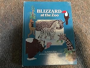 Seller image for Blizzard at the Zoo for sale by Betty Mittendorf /Tiffany Power BKSLINEN
