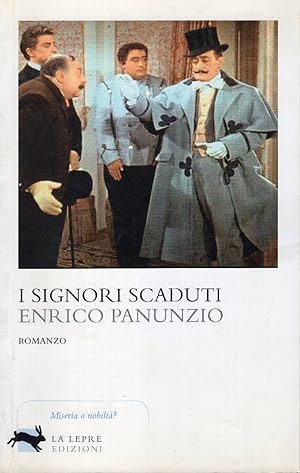 I signori scaduti. Romanzo