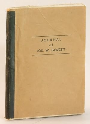 JOURNAL of JOS. W. FAWCETT (Diary of His Trip in 1840 Down the Ohio and Mississippi Rivers to Gul...