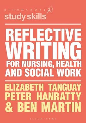 Seller image for Reflective Writing for Nursing, Health and Social Work (Paperback) for sale by AussieBookSeller