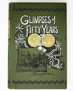 Glimpses of Fifty Years: The Autobiography of An American Woman