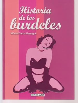 Seller image for HISTORIA DE LOS BURDELES for sale by LIBRERIA TORMOS