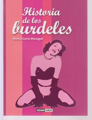 Seller image for HISTORIA DE LOS BURDELES for sale by LIBRERIA TORMOS