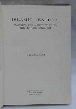 Bild des Verkufers fr Islamic Textiles. Material for a History up to The Mongol Conquest. With 16 maps zum Verkauf von Der Buchfreund