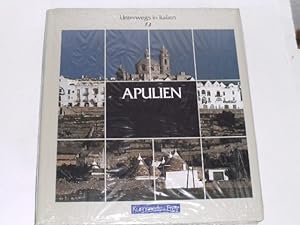 Seller image for Apulien. Unterwegs in Italien.Trulli und staufisches Erbe for sale by Der-Philo-soph