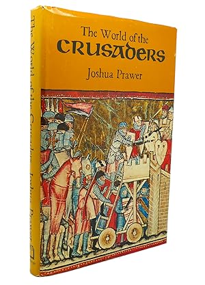 Seller image for THE WORLD OF THE CRUSADERS for sale by Rare Book Cellar
