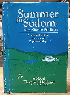 Summer in Sodom With Kitchen Privileges: A Wry and Riotous Romance of Depression Days