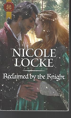 Seller image for Reclaimed by the Knight (Lovers and Legends) for sale by Vada's Book Store