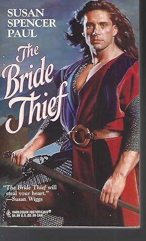 The Bride Thief (Harlequin Historical, 373)