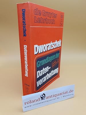 Seller image for Grundlagen der Datenverarbeitung : einschliessl. Mikrocomputer / Sebastian Dworatschek / De-Gruyter-Lehrbuch for sale by Roland Antiquariat UG haftungsbeschrnkt