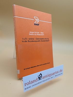 IuD-online-Datenbanknutzung in der Bundesrepublik Deutschland : Gefahren d. Abhängigkeit von ausl...