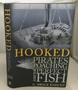 Seller image for Hooked Pirates Poaching and the Perfect Fish for sale by S. Howlett-West Books (Member ABAA)