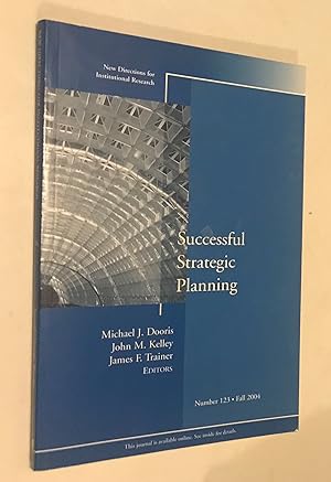 Immagine del venditore per Successful Strategic Planning : New Directions for Institutional Research, No. 123 venduto da Once Upon A Time
