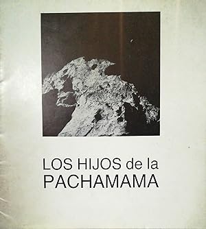 Seller image for Los Hijos de la Pachamama. Junio 1990 for sale by Librera Monte Sarmiento