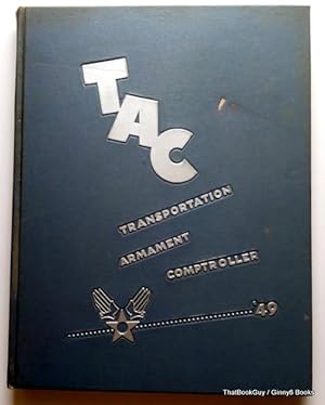 TAC Transportation Armament Comptroller 1949 Air ROTC Summer Camp Lowry Air Force Base Denver Col...