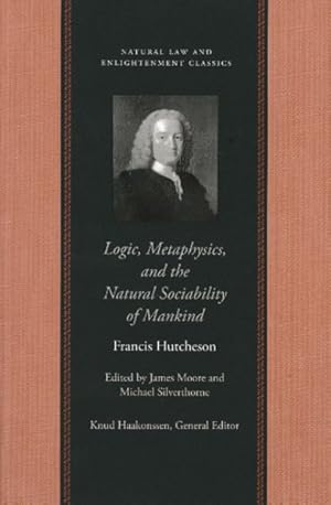 Seller image for Logic, Metaphysics, And the Natural Sociability of Mankind for sale by GreatBookPrices