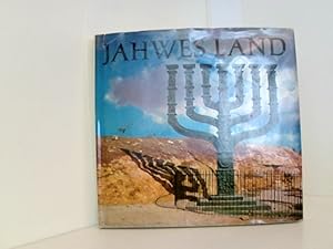 Seller image for Jahwes Land. Bilder aus dem Land der Bibel for sale by Book Broker