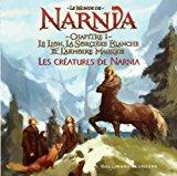 Seller image for Le Monde De Narnia, Chapitre 1, Le Lion, La Sorcire Blanche Et L'armoire Magique : Les Cratures De for sale by RECYCLIVRE