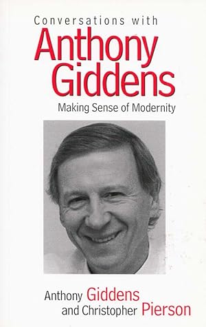 Bild des Verkufers fr Conversations with Anthony Giddens : Making Sense of Modernity zum Verkauf von Adelaide Booksellers