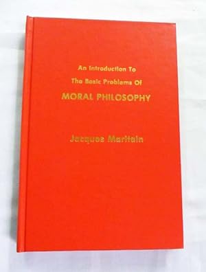 An Introduction to the Basic Problems of Moral Philosophy