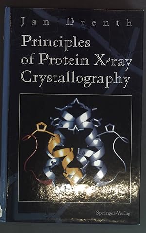 Immagine del venditore per Principles of protein X-ray crystallography. Springer advanced texts in chemistry venduto da books4less (Versandantiquariat Petra Gros GmbH & Co. KG)