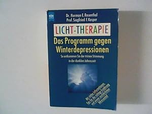 Licht-Therapie : das Programm gegen Winterdepressionen ; so entkommen Sie der tristen Stimmung in...