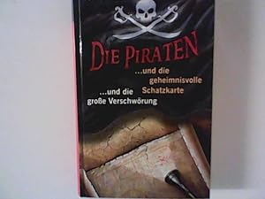 Image du vendeur pour Die Piraten . und die geheimnisvolle Schatzkarte, . und die groe Verschwrung. mis en vente par ANTIQUARIAT FRDEBUCH Inh.Michael Simon