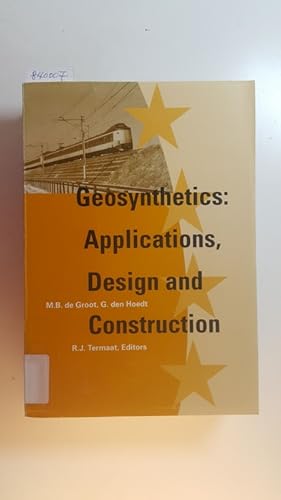 Image du vendeur pour Geosynthetics. Applications, Design and Construction mis en vente par Gebrauchtbcherlogistik  H.J. Lauterbach