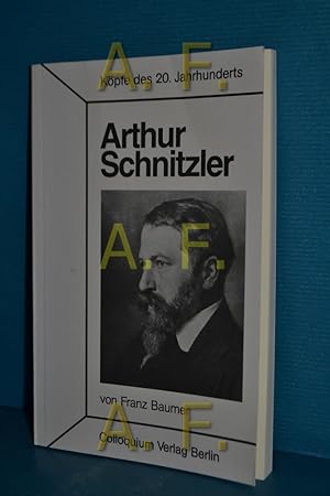 Bild des Verkufers fr Arthur Schnitzler Kpfe des XX. Jahrhunderts , Bd. 118 zum Verkauf von Antiquarische Fundgrube e.U.