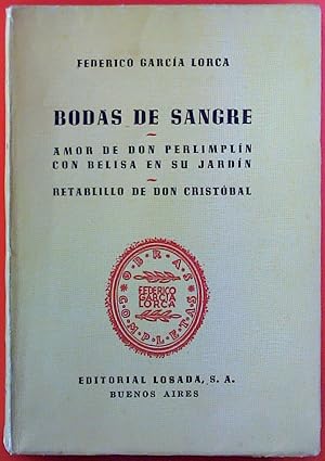 Imagen del vendedor de BODAS DE SANGRE. Amor de don Perlimplin con Belisa en su Jardin. Retabillo de Don Christobal. a la venta por biblion2