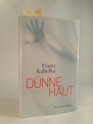 Dünne Haut.