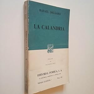 Seller image for La calandria for sale by MAUTALOS LIBRERA