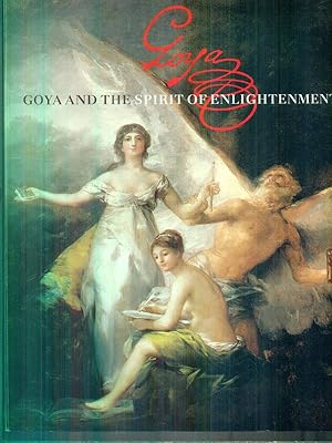 Seller image for Goya and the spirit of enlightenment for sale by Librodifaccia