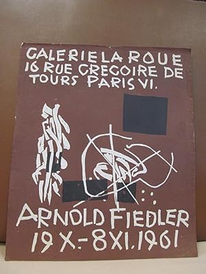 Image du vendeur pour Ausstellungsplakat Arnold Fiedler *Galerie La Roue, 16 Rue Gregoire de Tours, Paris VI*. Arnold Fiedler: 19. X. - 8. XI. 1961. mis en vente par Antiquariat Friederichsen