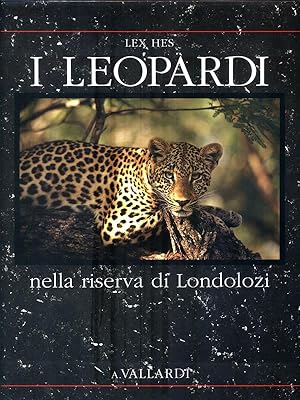 Seller image for I leopardi nella riserva di Londolozi for sale by Librodifaccia