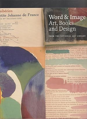 Seller image for WORD & IMAGE. Art, Books and Design from the National Art Library for sale by BOOK NOW