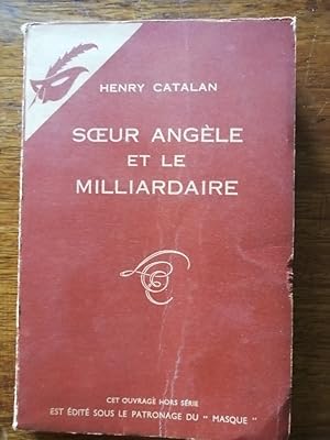 Soeur Angèle et le milliardaire 1957 - CATALAN Henry - Le Masque hors série Policier Polars Editi...