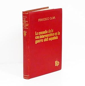 Imagen del vendedor de La comedia de la no intervencin en la guerra civil espaola. a la venta por Librera Berceo (Libros Antiguos)