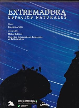 Extremadura, espacios naturales. Junta de Extremadura.