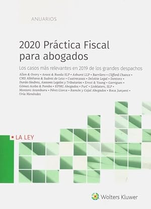 Image du vendeur pour 2020 Prctica fiscal para abogados. Los casos ms relevantes en 2019 de los grandes despachos mis en vente par Vuestros Libros