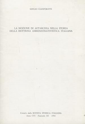 La nozione di autarchia nella storia della dottrina amministrativistica italiana.