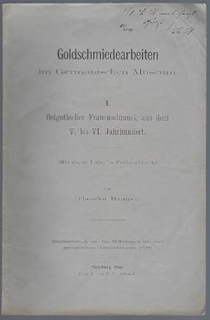 Ostgotischer Frauenschmuck aus dem V. bis VI. Jahrhundert (= Goldschmiedearbeiten im Germanischen...