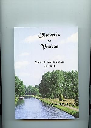 Seller image for OISIVETS DE VAUBAN Fleuves , Rivires & Canaux de France . for sale by Librairie CLERC