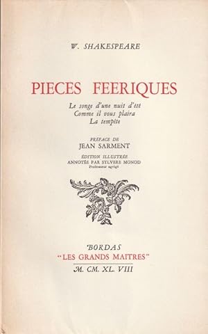 Image du vendeur pour Pices feriques Le songe d'une nuit d't - Comme il vous plaira - La Tempte . Prface de Jean Sarment dition illustre annote par Sylvre Monod. mis en vente par ARTLINK