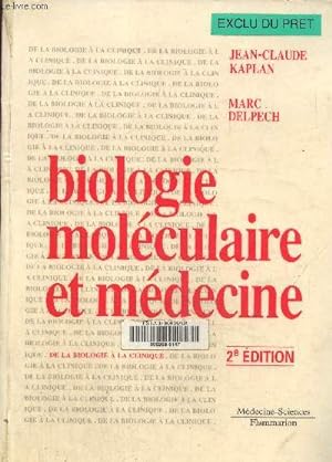 Bild des Verkufers fr Biologie molculaire et mdecine, 2e dition zum Verkauf von Le-Livre