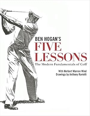 Seller image for Ben Hogan's Five Lessons: The Modern Fundamentals of Golf (Hardback or Cased Book) for sale by BargainBookStores