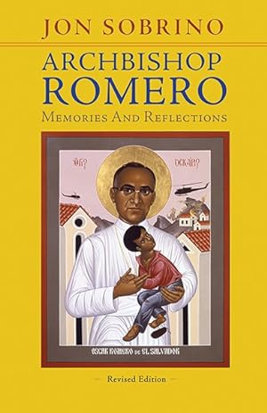 Immagine del venditore per Archbishop Romero : Memories and Reflections venduto da GreatBookPrices
